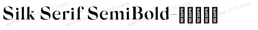 Silk Serif SemiBold字体转换